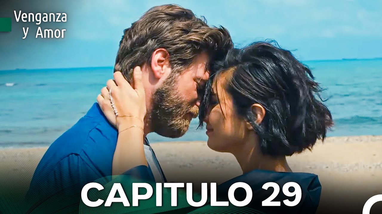 Venganza y Amor Capitulo 29 (Doblado En Espa&ntilde;ol)