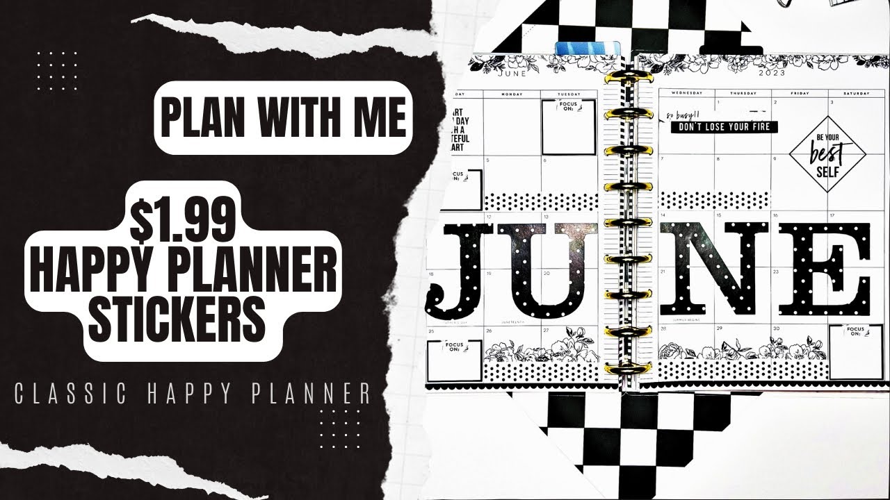 PLAN WITH ME | $1.99 HAPPY PLANNER STICKERS | JUNE MONTHLY | CLASSIC VERTICAL PLANNER | WORK PLANNER
