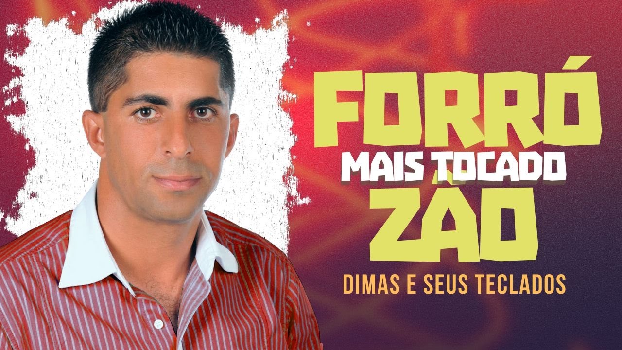 FORROZÃO MAIS TOCADO DIMAS E SEUS TECLADOS LANÇAMENTO AS MELHORES MUSICAS EM 2023 GRANDES SUCESSOS