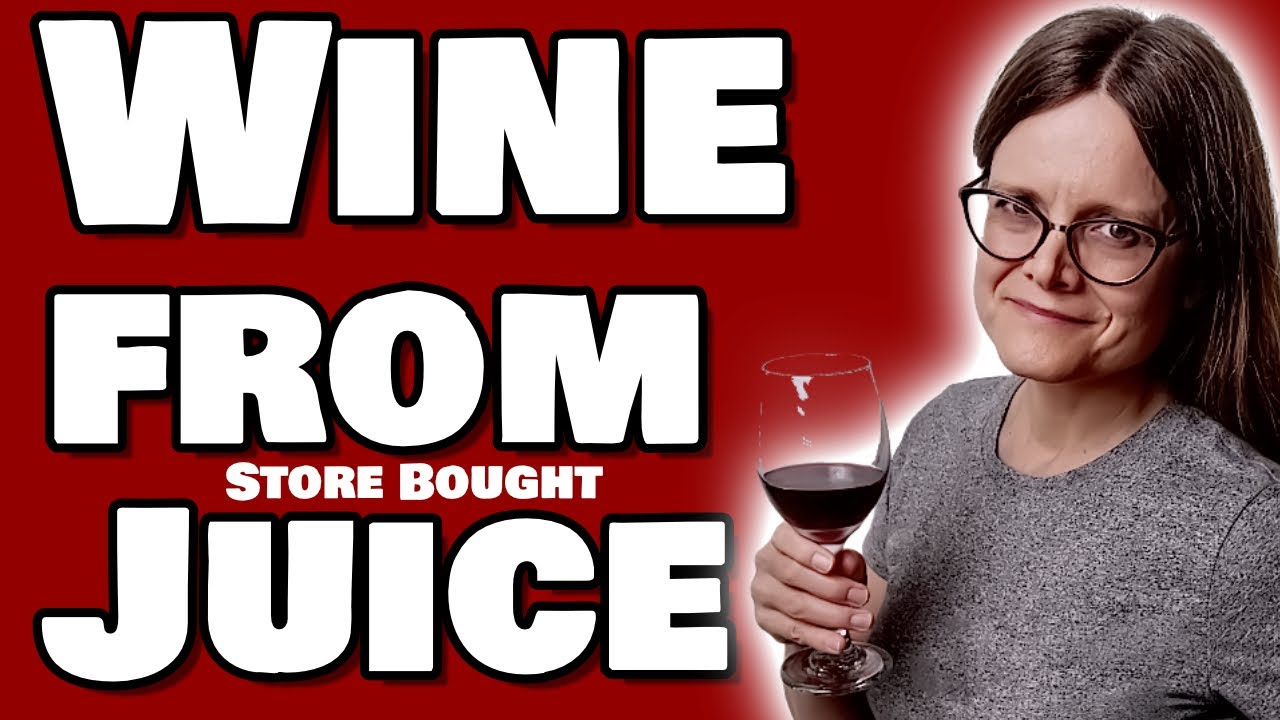 How to Make Wine at Home from Juice