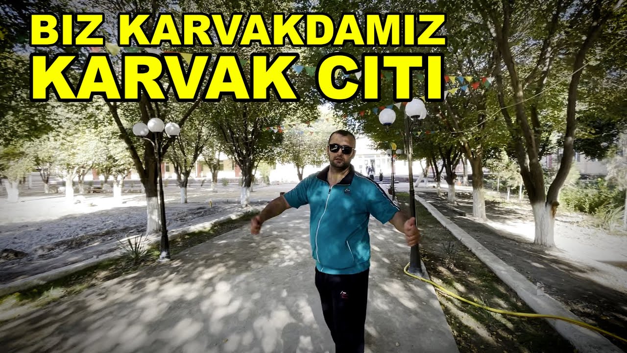 KARVAK  CITI.   1 KUNLIK REAL VIDEO
