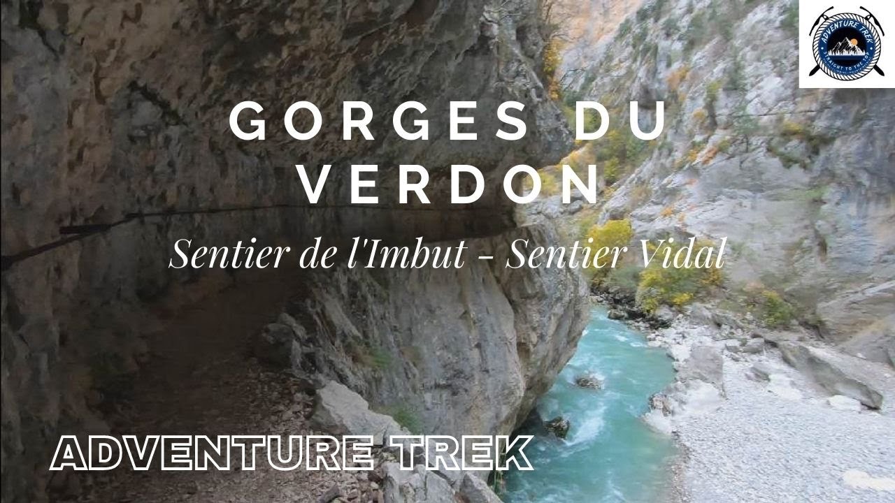 GORGES DU VERDON - SENTIER DE L'IMBUT ET SENTIER VIDAL