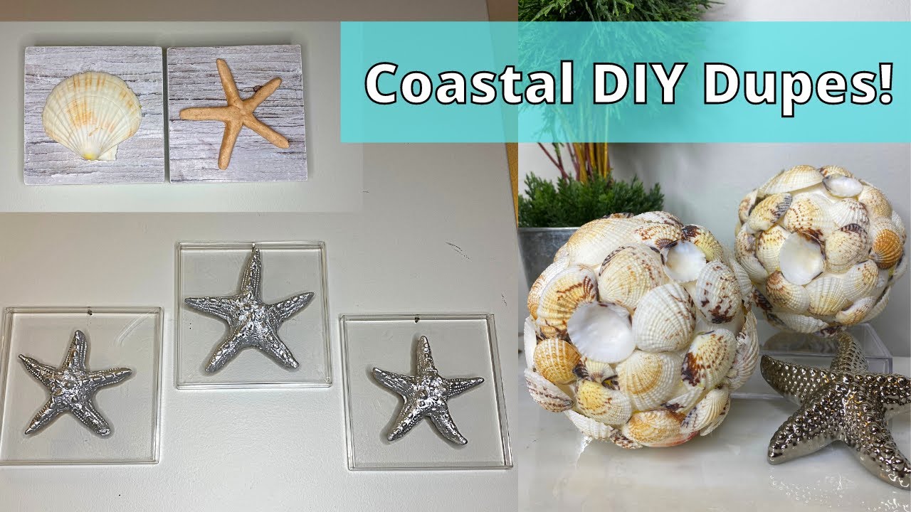 High End Summer Coastal DIYs/Coastal DIY Home Decor/Look For Less Dupes