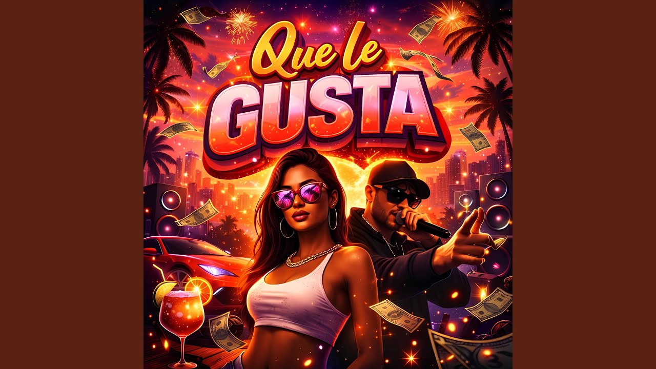 Que Le Gusta