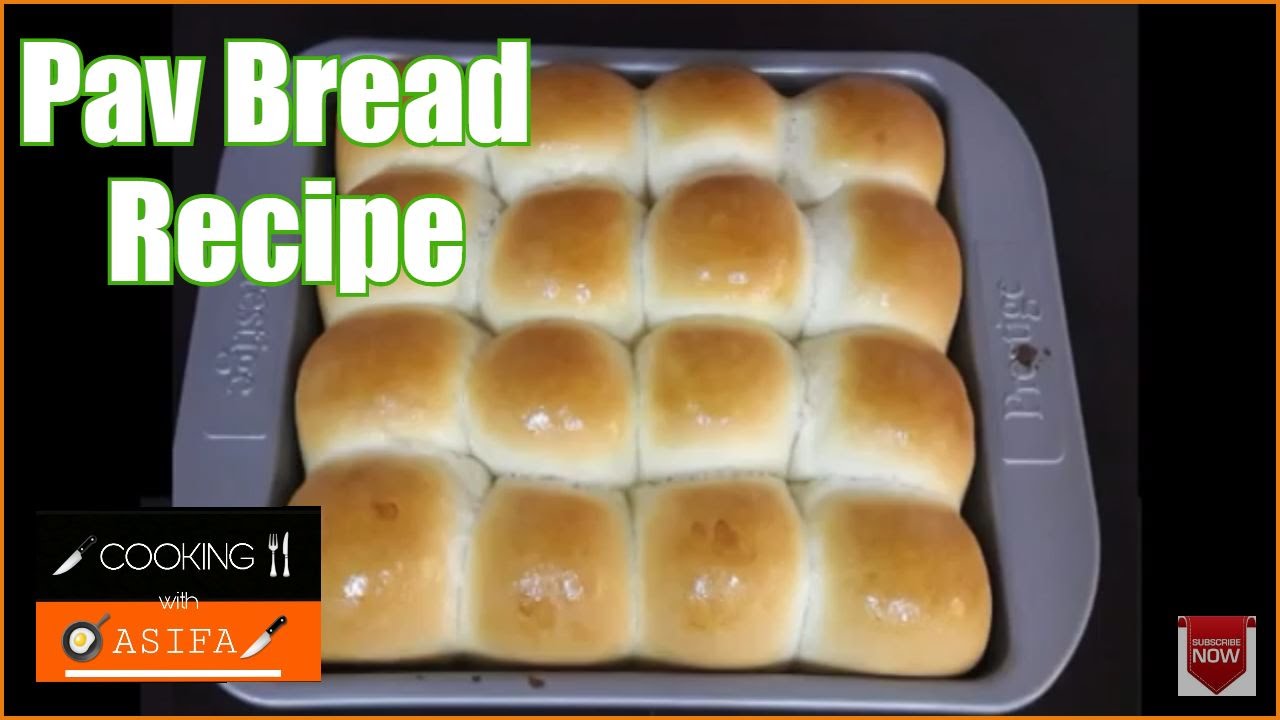 How to make pav bread at home / Pav Recipe by Cooking with Asifa - CWA