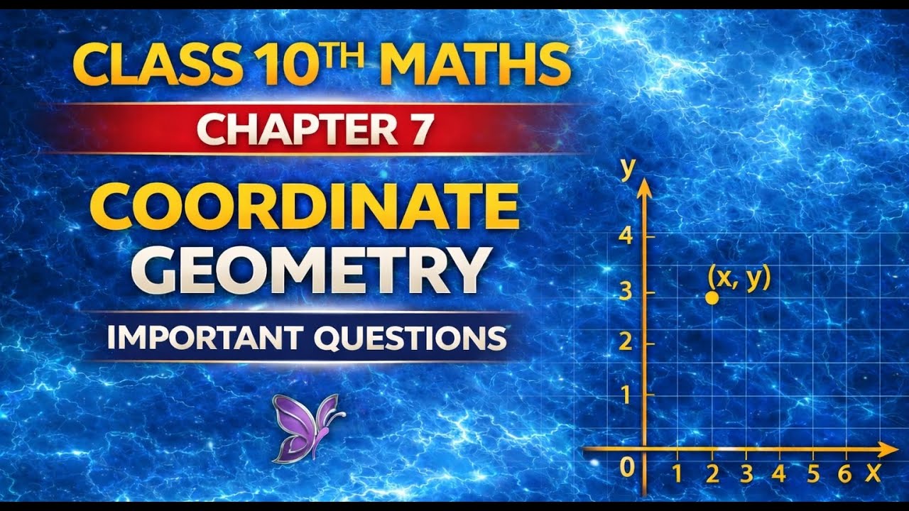 Class 10th Coordinate Geometry One Shot 🔥 | Class 10 Maths Chapter 7 | #last17days