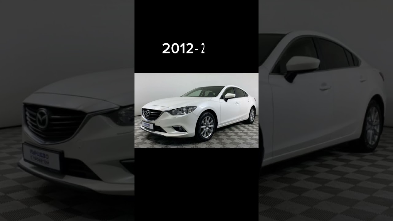 Эволюция mazda 6 С 2002-2023 #shorts