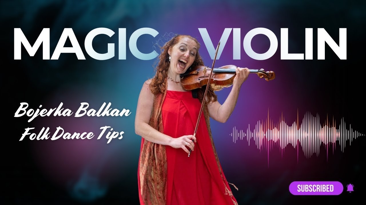 Bojerka – Learn to Play with Passion & Authentic Balkan Style 🎻