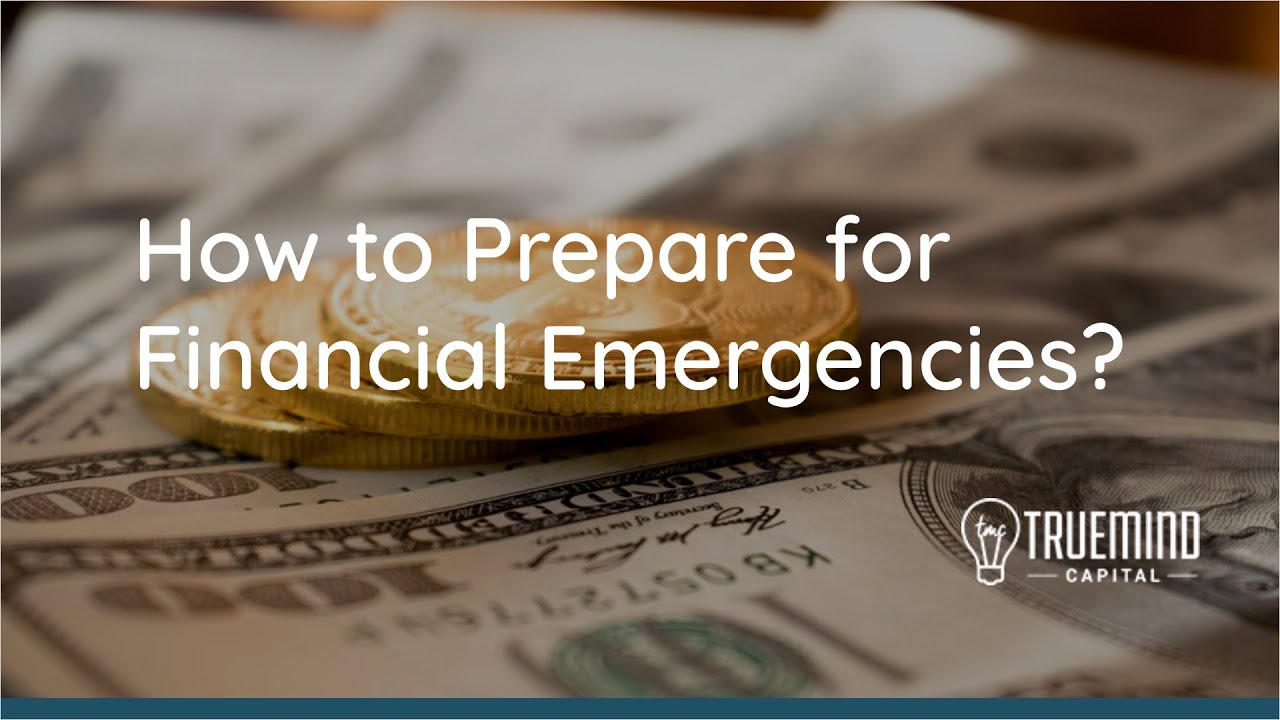 How to prepare for Financial Emergencies?