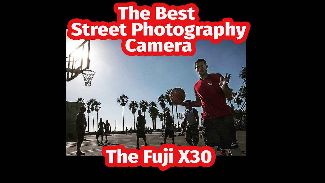 Best Street photography Camera–The Fuji X30