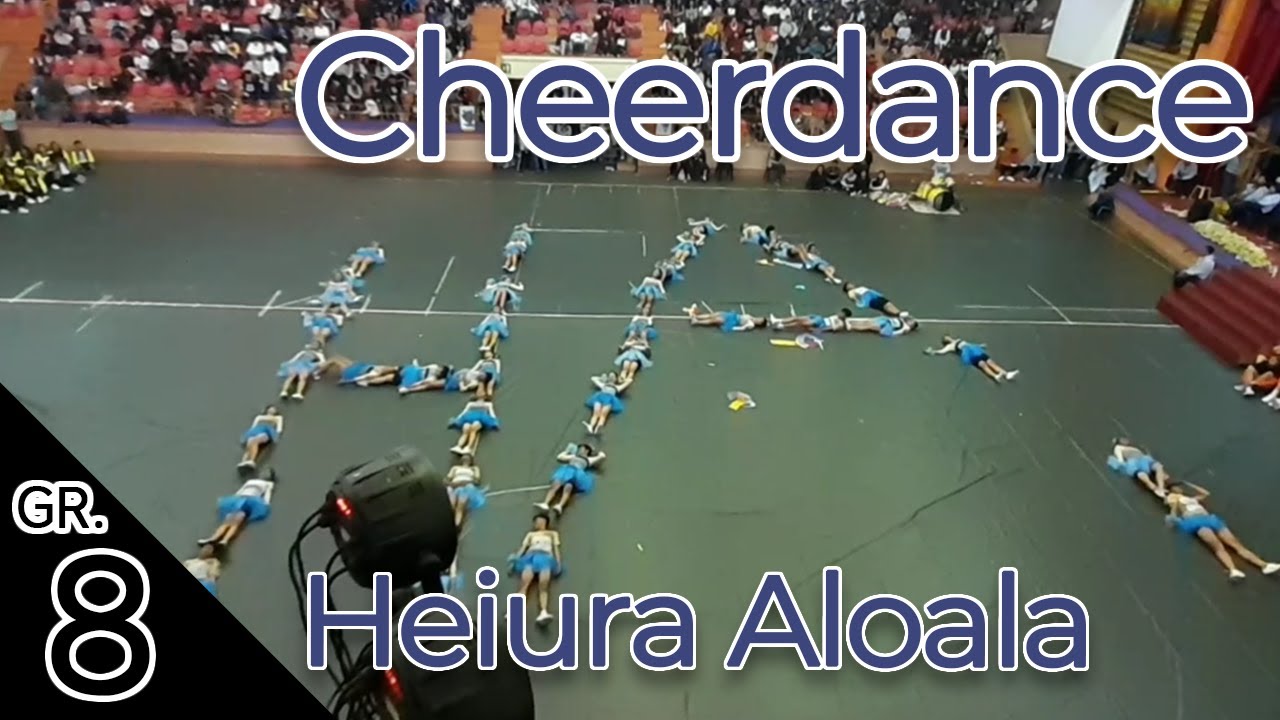 SLU-LJHS Intramurals 2019-2020: Heiura Aloala (Grade 8) Cheerdance