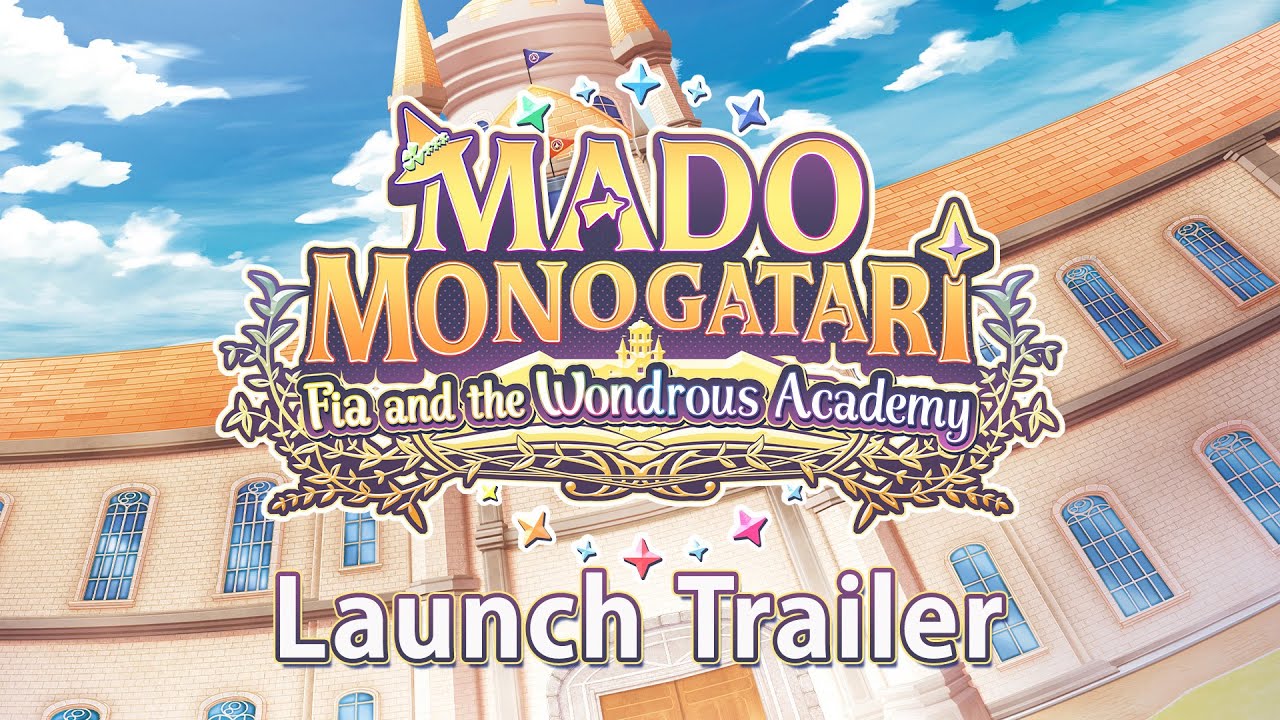 MADO MONOGATARI: Fia and the Wondrous Academy | Launch Trailer | PS4®, PS5®, and Switch™
