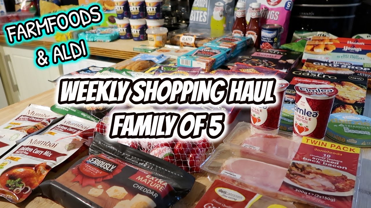GROCERY HAUL ~ Farmfoods & Aldi ~ Family of 5