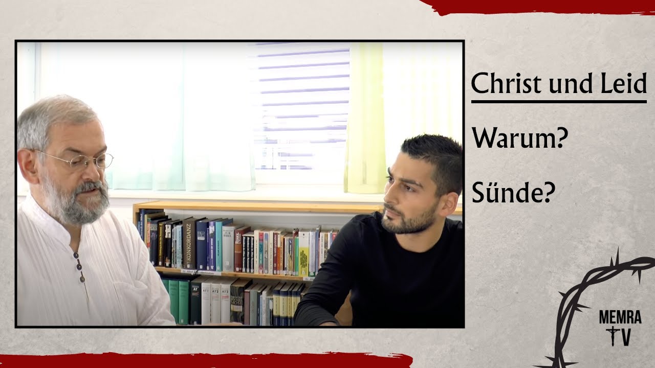 Christen & Leid erklärt – Liegt es an der Sünde? (Abdul & Roger)