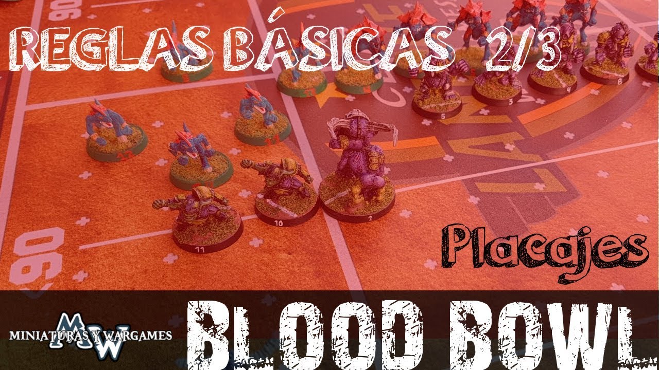 [Blood Bowl] Reglas básicas 2/3
