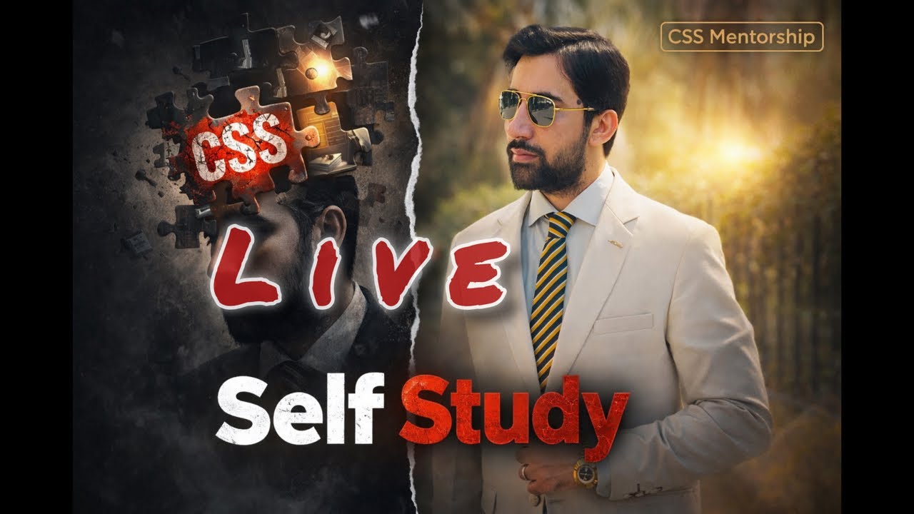 How to Prepare for CSS at Home || CSS Self Study Series 2027-2028