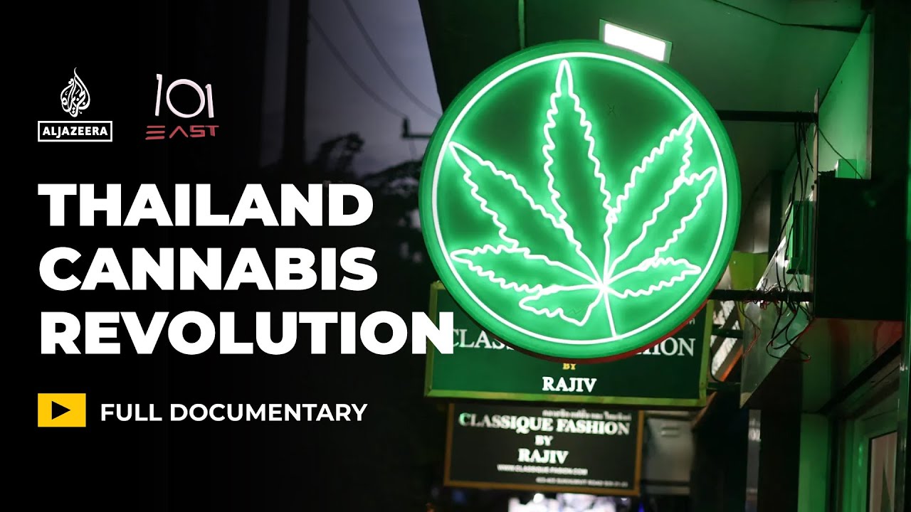 Thailand's Cannabis Revolution | 101 East Documentary