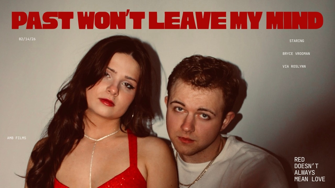 Past Won't Leave My Mind - Bryce Vrooman