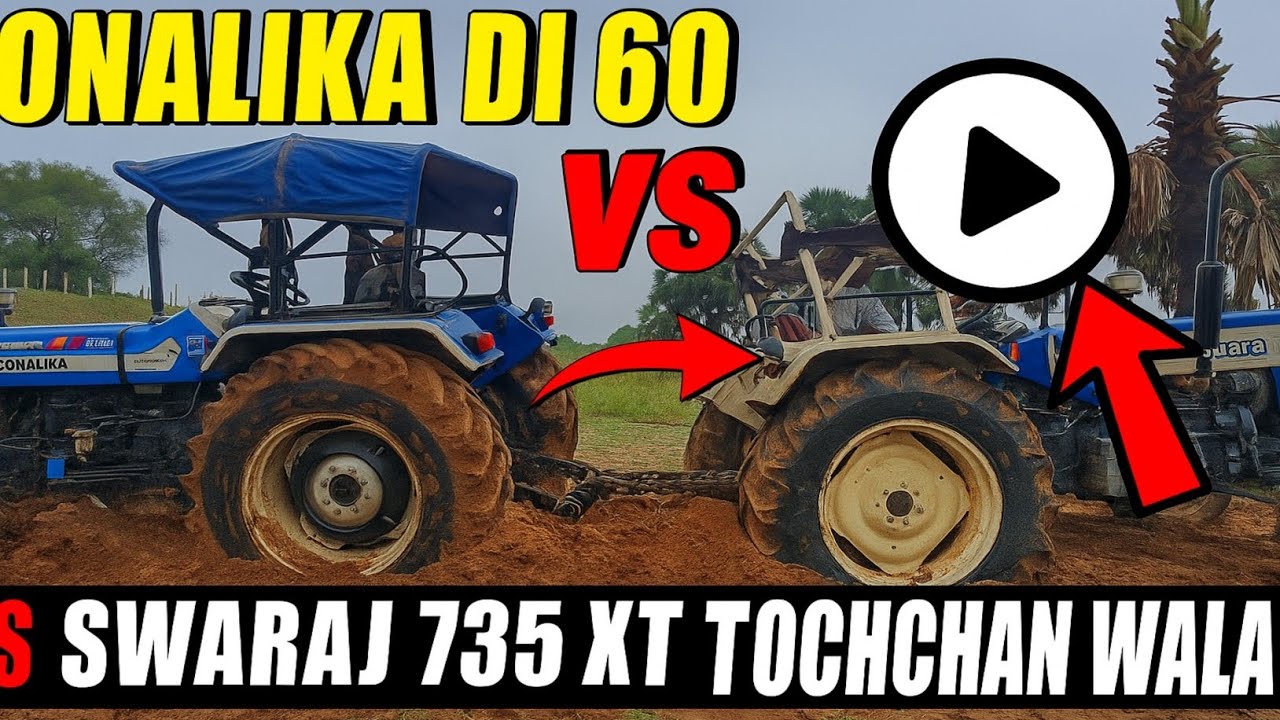 Swaraj 735 XT Ne Khinch Liya Sonalika DI 60 Ko | Tractor Tochchan Wala Video 🔥 | Desi Power Test 🚜💪