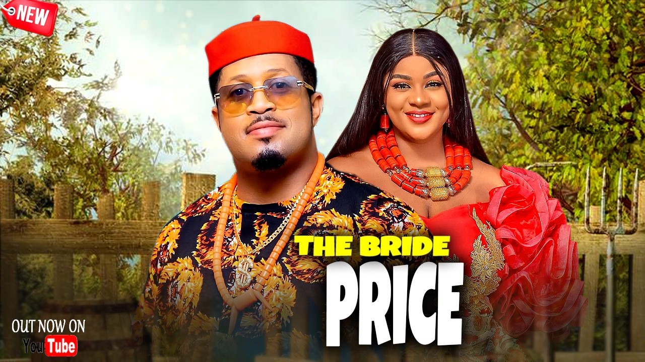 THE BRIDE PRICE - Mike Ezuruonye, Uju okoli - Latest 2026 Nigerian Movie #movie #trending #film