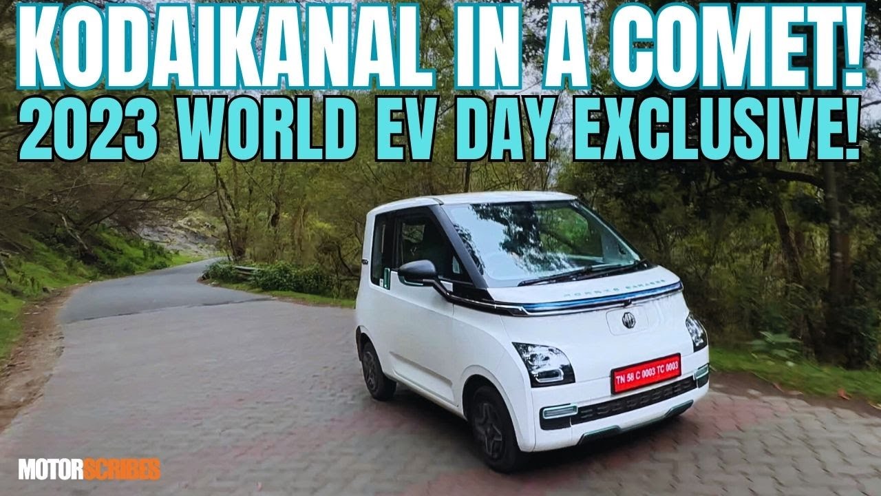 MG Comet Road Trip To Kodaikanal - 2023 World EV Day Exclusive!