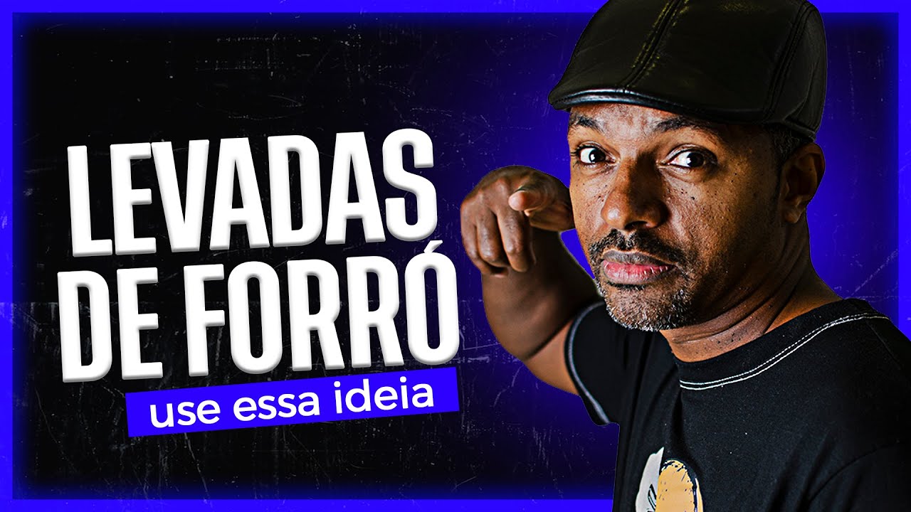LEVADAS DE FORRÓ: As Tríades Que Vão TRANSFORMAR Sua Levada de Forró!