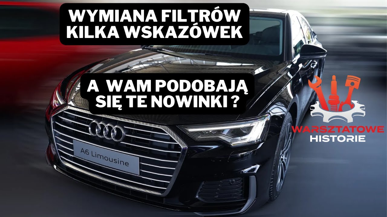 Audi a6 40TDI 204km serwis olejowo filtrowy jak to zrobić żeby nie zepsuć