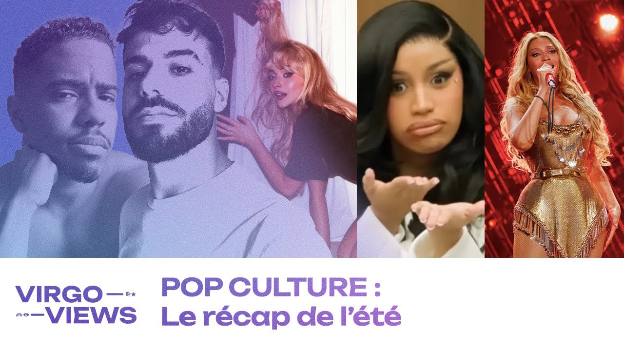 Le récap pop culture de la fin d'été (Beyoncé, Sabrina Carpenter, Cardi B, Mariah) - Virgo Views