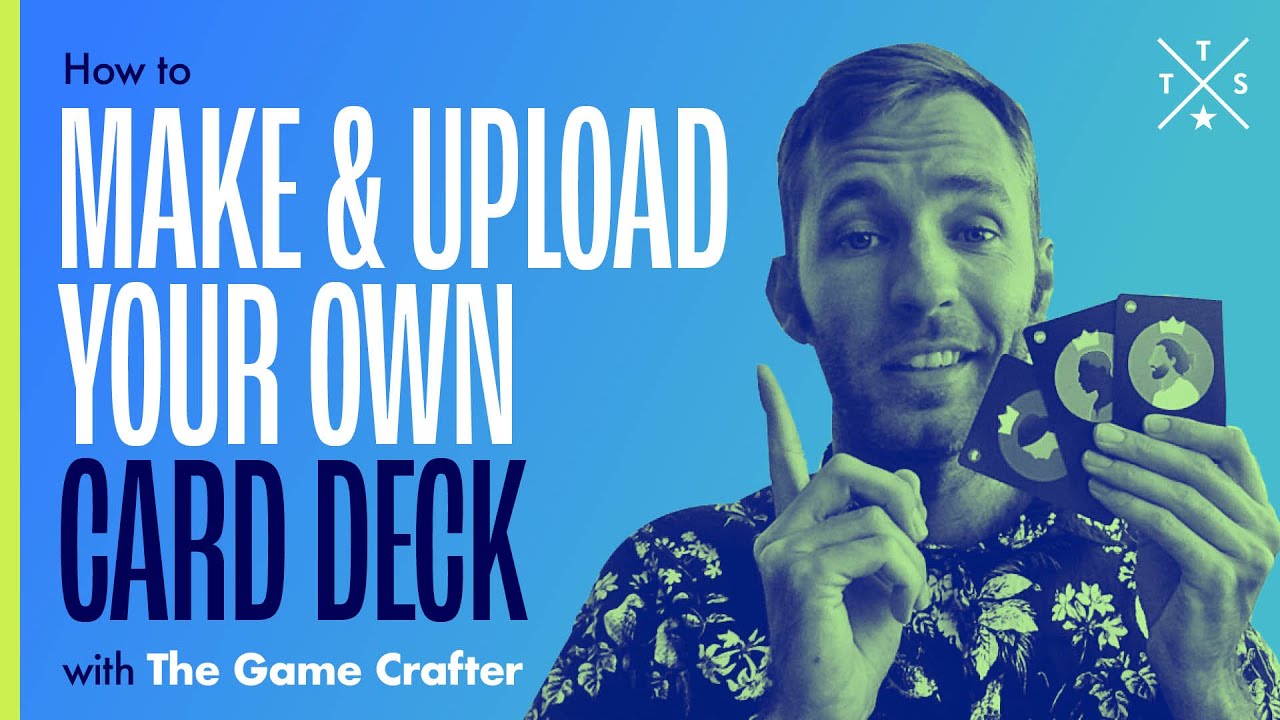 How to Make & Upload Cards for Your Own Card Game Game Using The Game Crafter 2021
