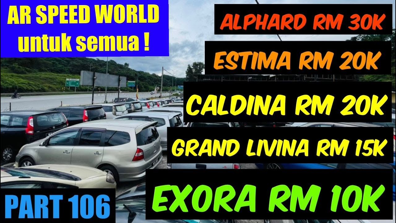 KERETA MURAH HARGA DARI RM10K | AR SPEED WORLD UNTUK SEMUA | PART SAMBUNGAN PROMOSI TAHUN 2024