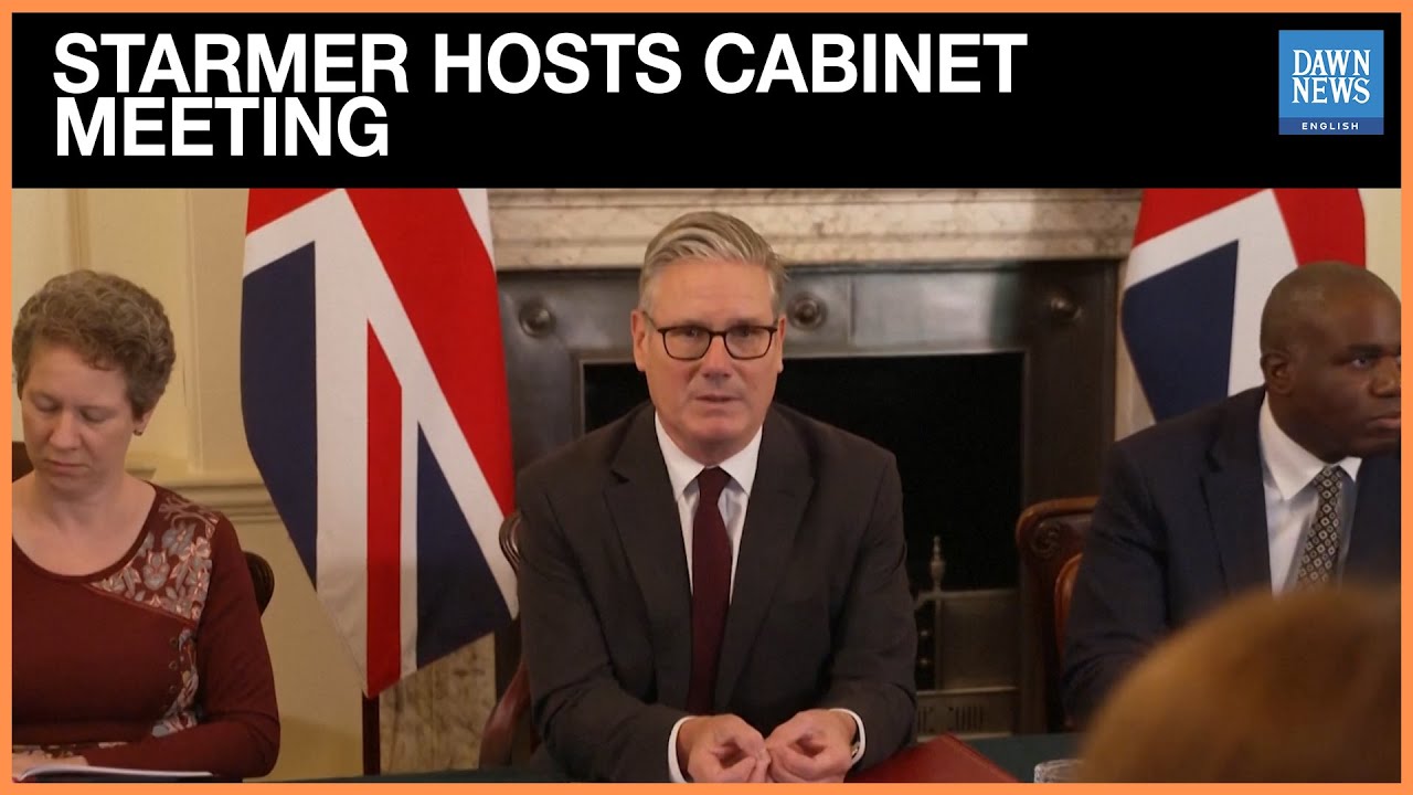 Starmer Holds First Cabinet Meeting Following Ministerial Reshuffle in Britain | Dawn News English