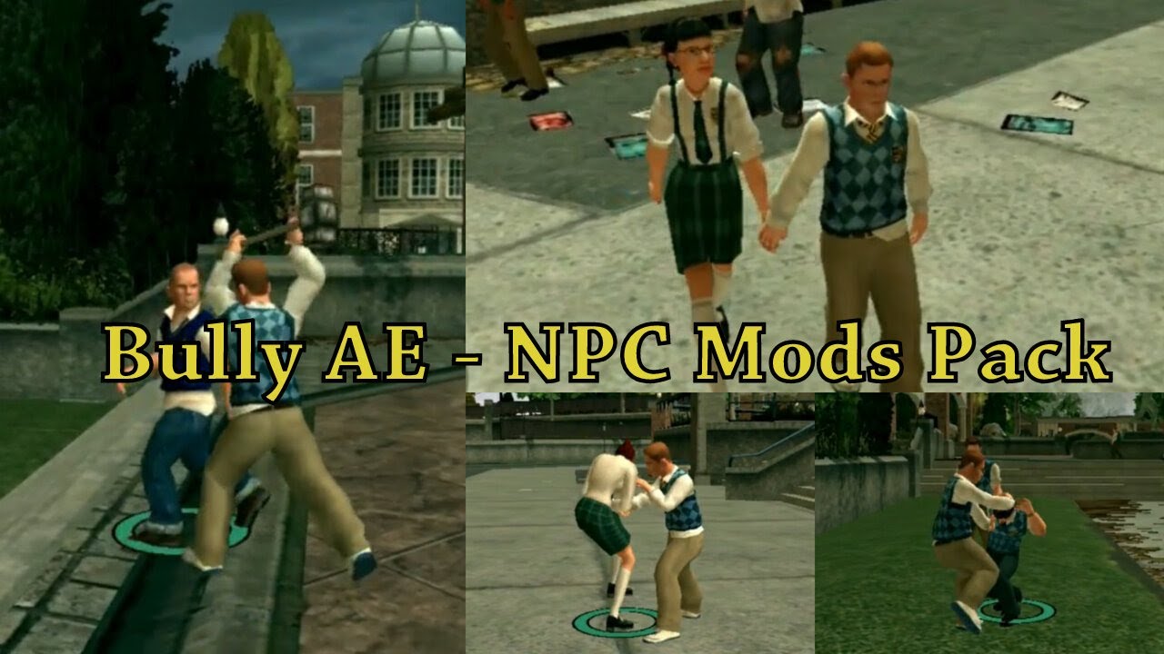 Bully AE - NPC Mods Pack