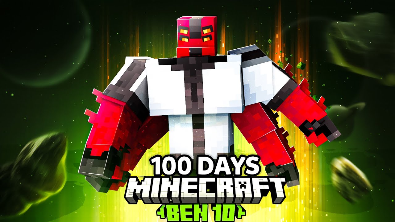 I Survived 100 Days as BEN 10 In Minecraft!
