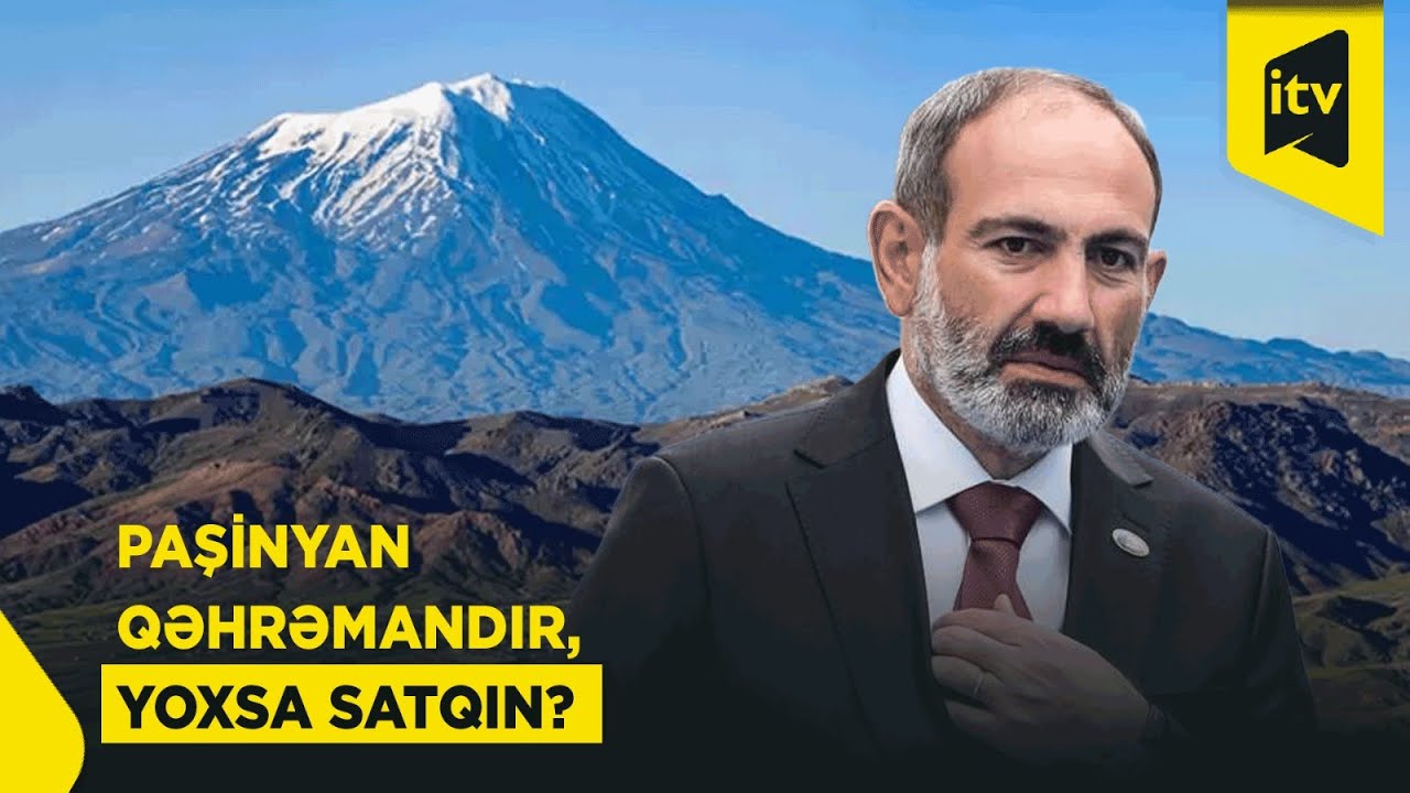 Ermənistanda Ağrı dağı qalmaqalı: Paşinyan Türkiyənin istədiyini edir?