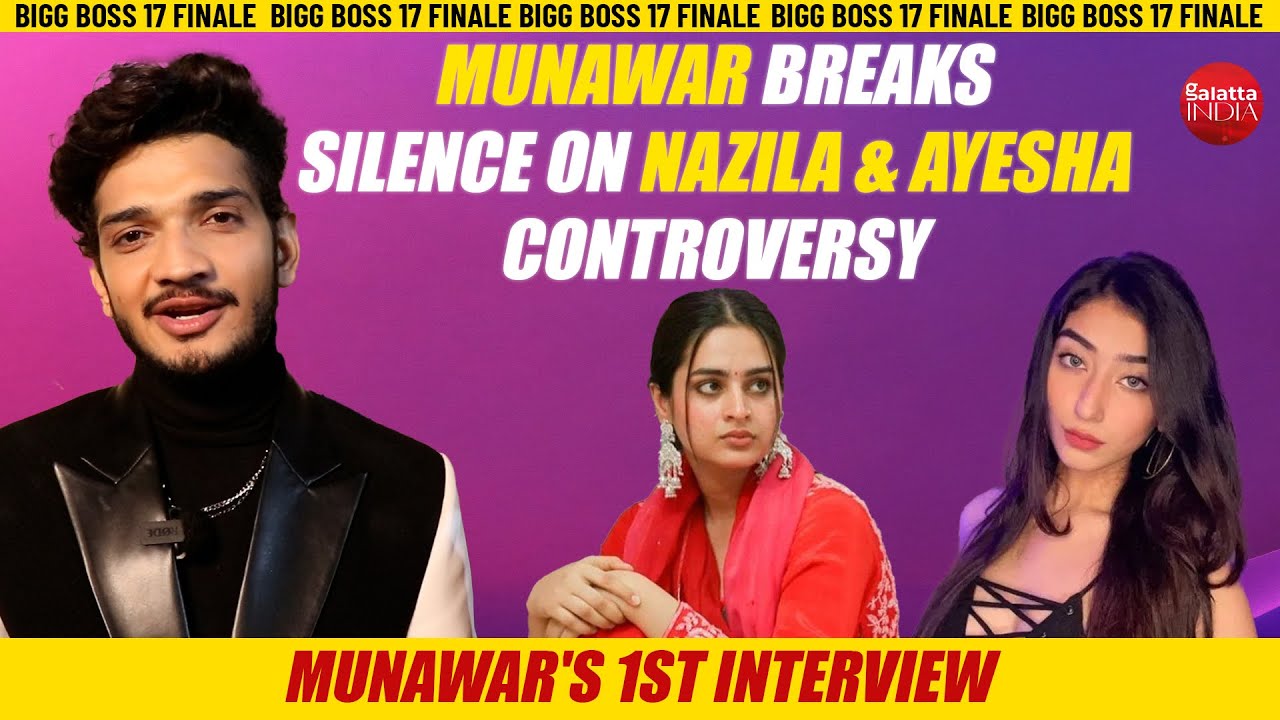 Munawar Faruqui's 1ST CHAT on break up with Nazila, cheating on her with Ayesha & losing his mom