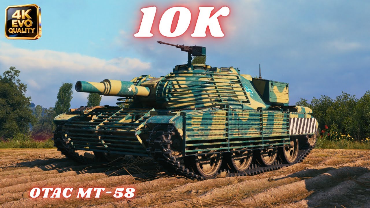 OTAC MT-58  10K Damage 6 Kills  World of Tanks