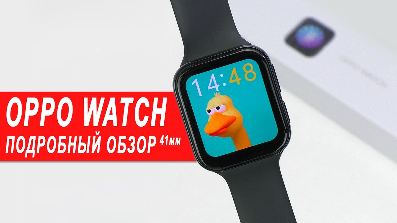 Обзор Oppo Watch или Apple Watch только для Android
