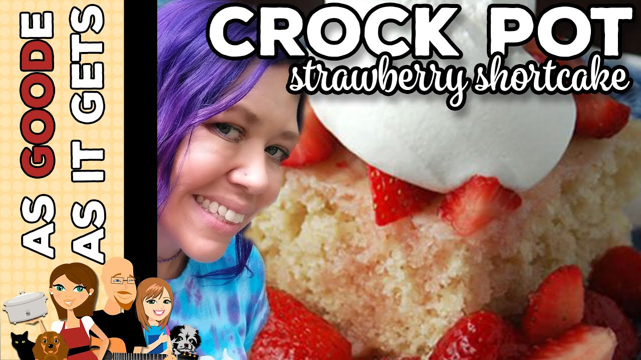 Crock Pot Strawberry Shortcake