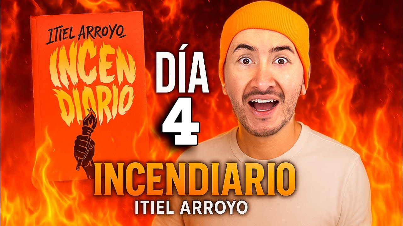Día 4 IncenDiario 🔥 Capitulo 4