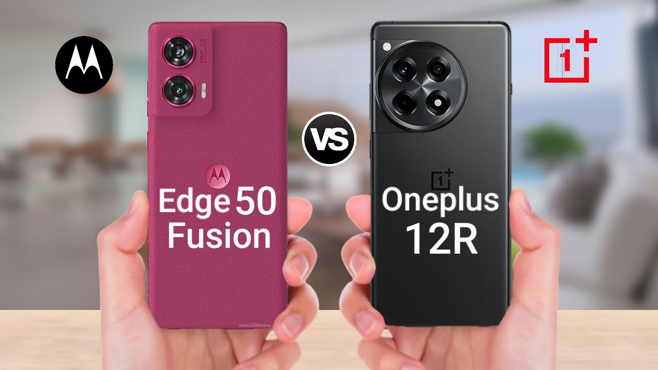 Moto Edge 50 Fusion Vs Oneplus 12R
