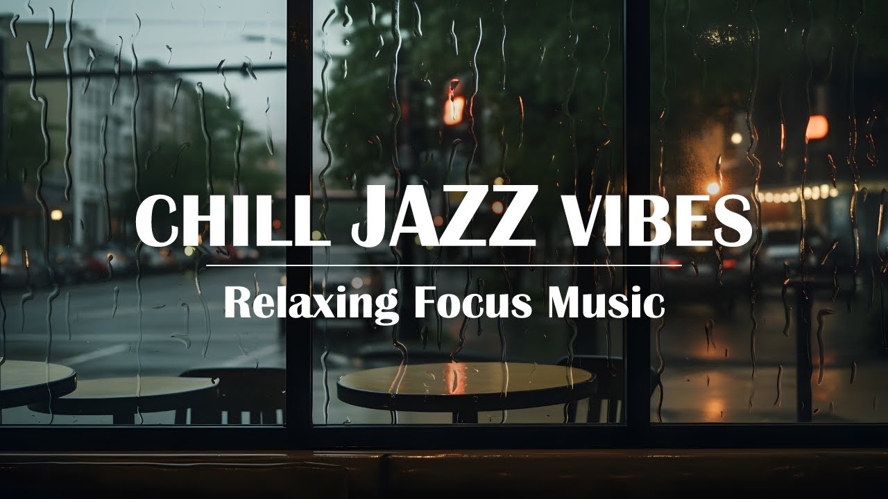 Relaxing Lo-Fi Jazz Instrumental – Chill & Focus Music