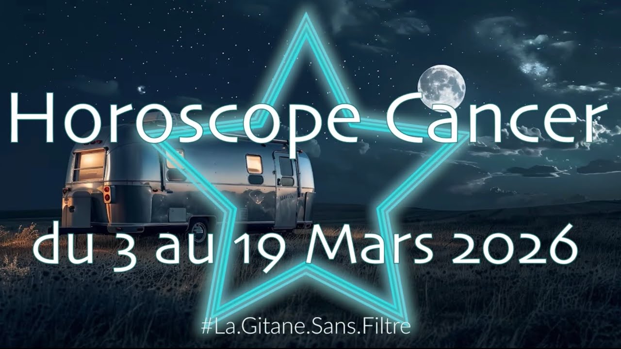 CANCER ♋️ Horoscope du 3 au 19 Mars 2026 : Vos repères se redessinent