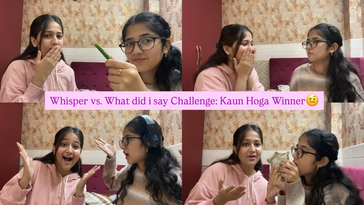 Whisper vs. What did i say Challenge: Kaun Hoga Winner 🤨 /NMHAH vlog / 2026