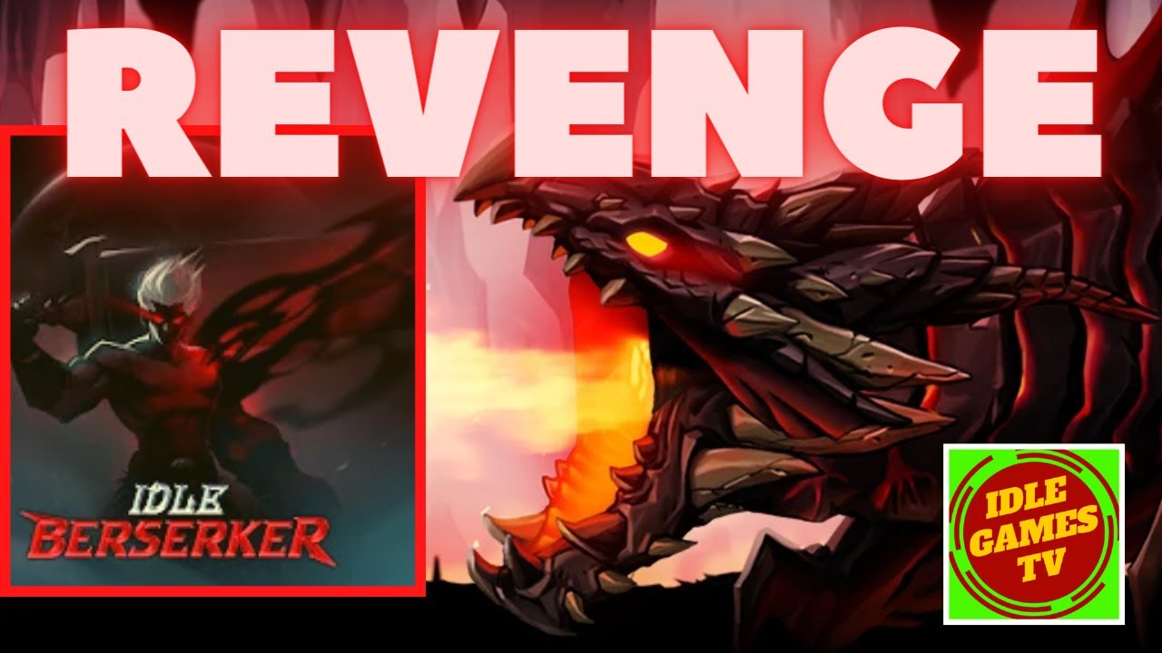 ANYTHING for REVENGE in IDLE Berserker : Action RPG, beginner tips, guide, game review, gameplay