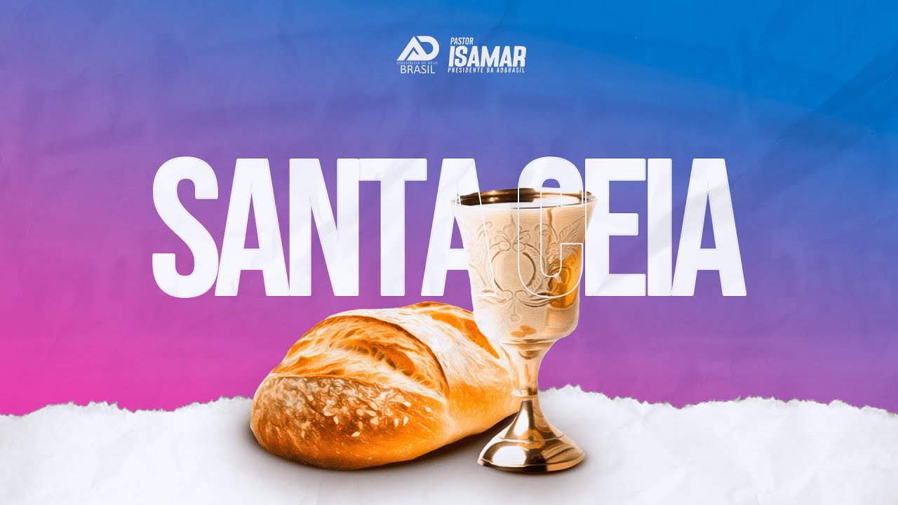 Culto de Doutrina e Santa Ceia l ADbrasil