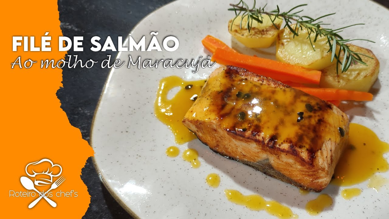 Salmão ao Molho de Maracujá | Roteiro Dos Chef's