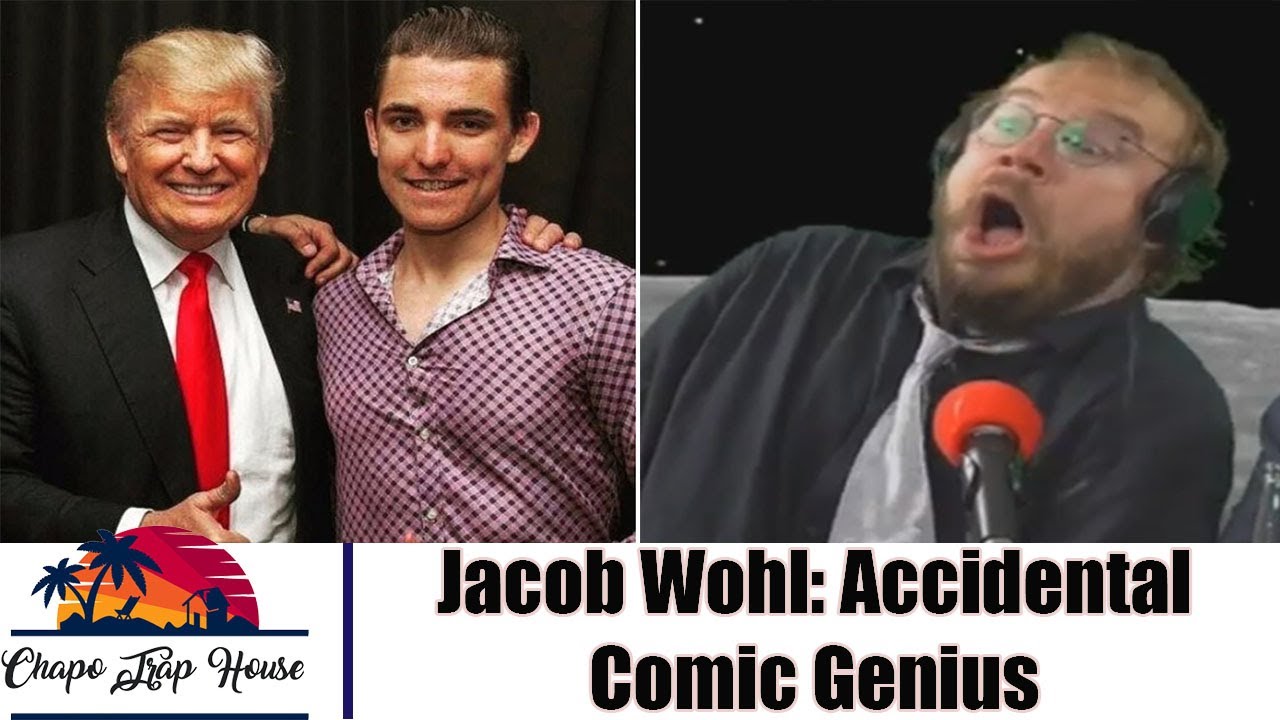 Chapo Trap House - Jacob Wohl: Accidental Comic Genius