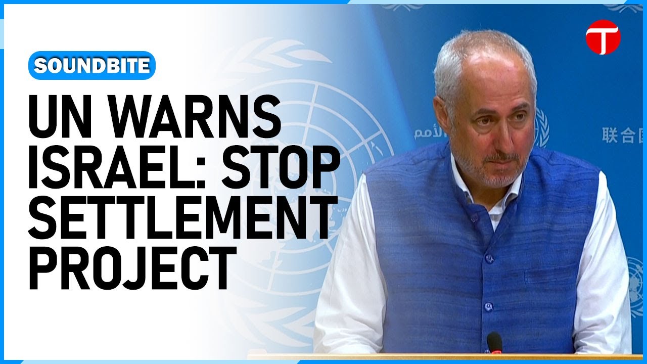UN Urges Israel to Halt West Bank Settlement Threatening Two-State Solution