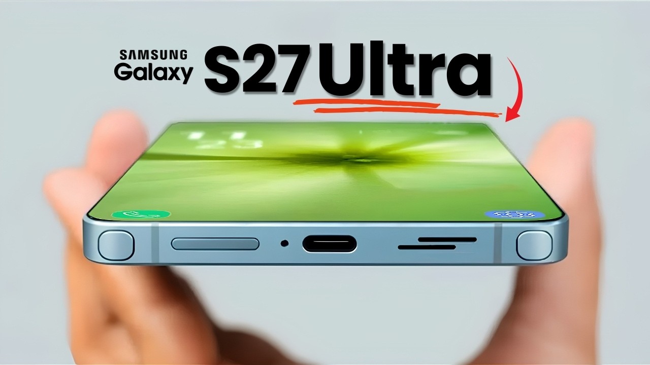Samsung Galaxy S27 Ultra &mdash; изменит всё в 2027 году