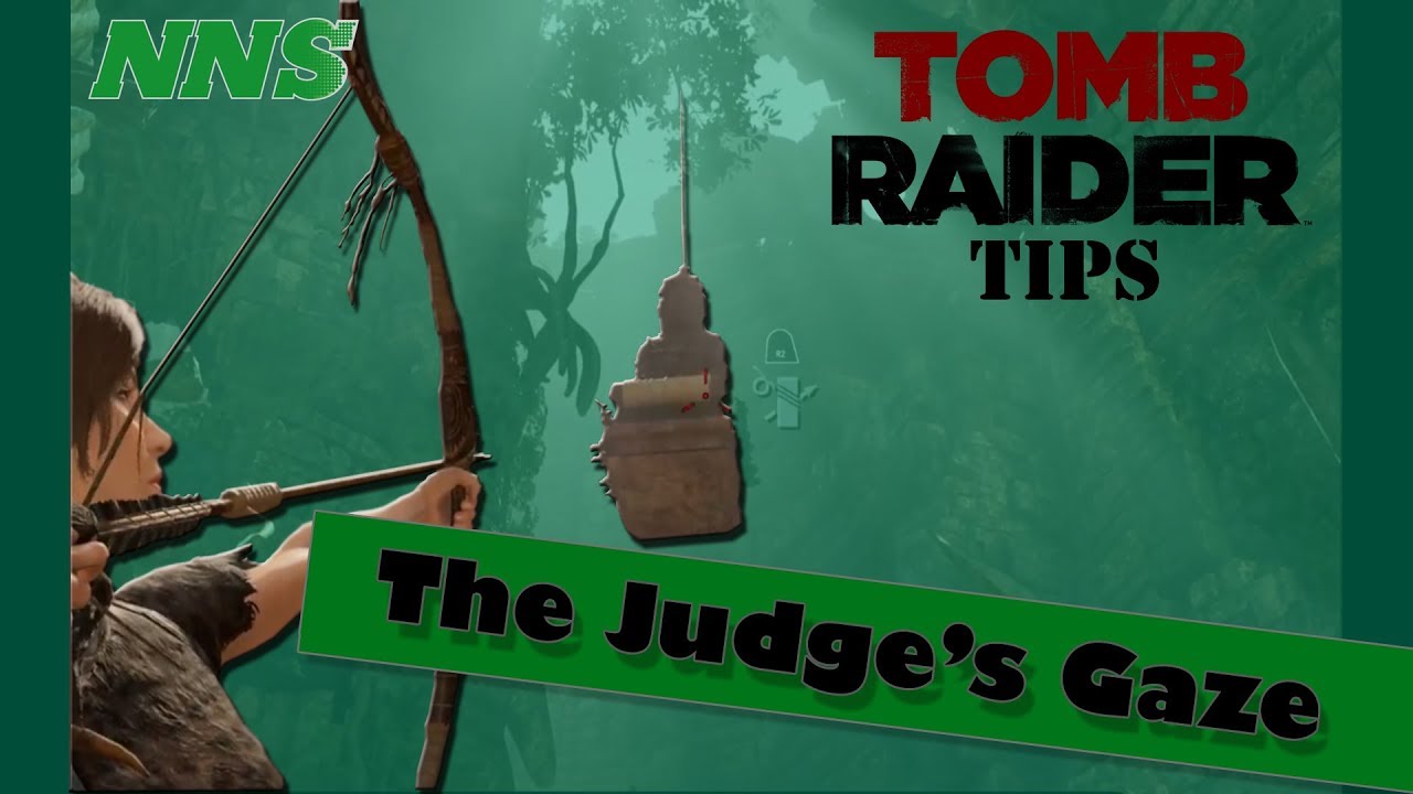 Shadow of the Tomb Raider - Judges Gaze Tomb Guide